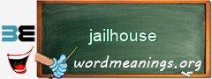 WordMeaning blackboard for jailhouse